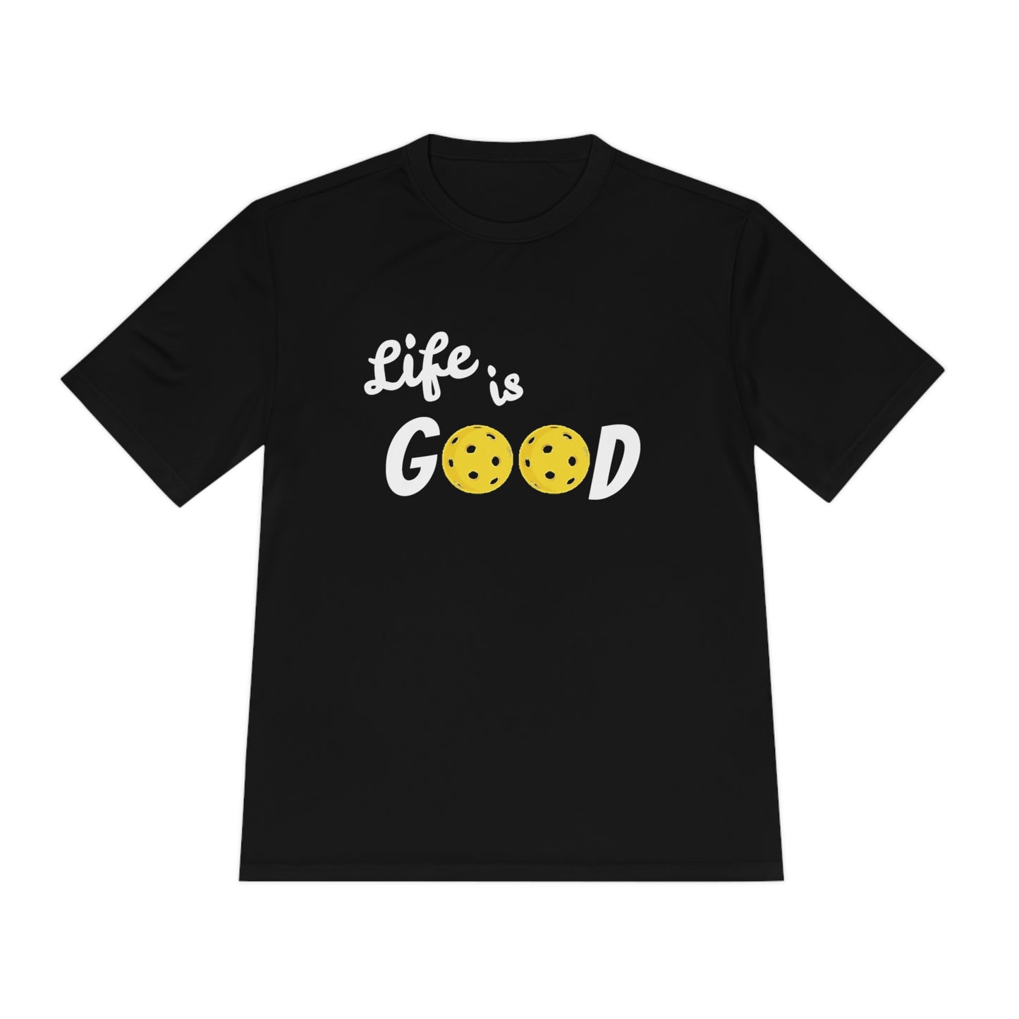 Life is Good Pickleball Unisex Moisture Wicking Tee