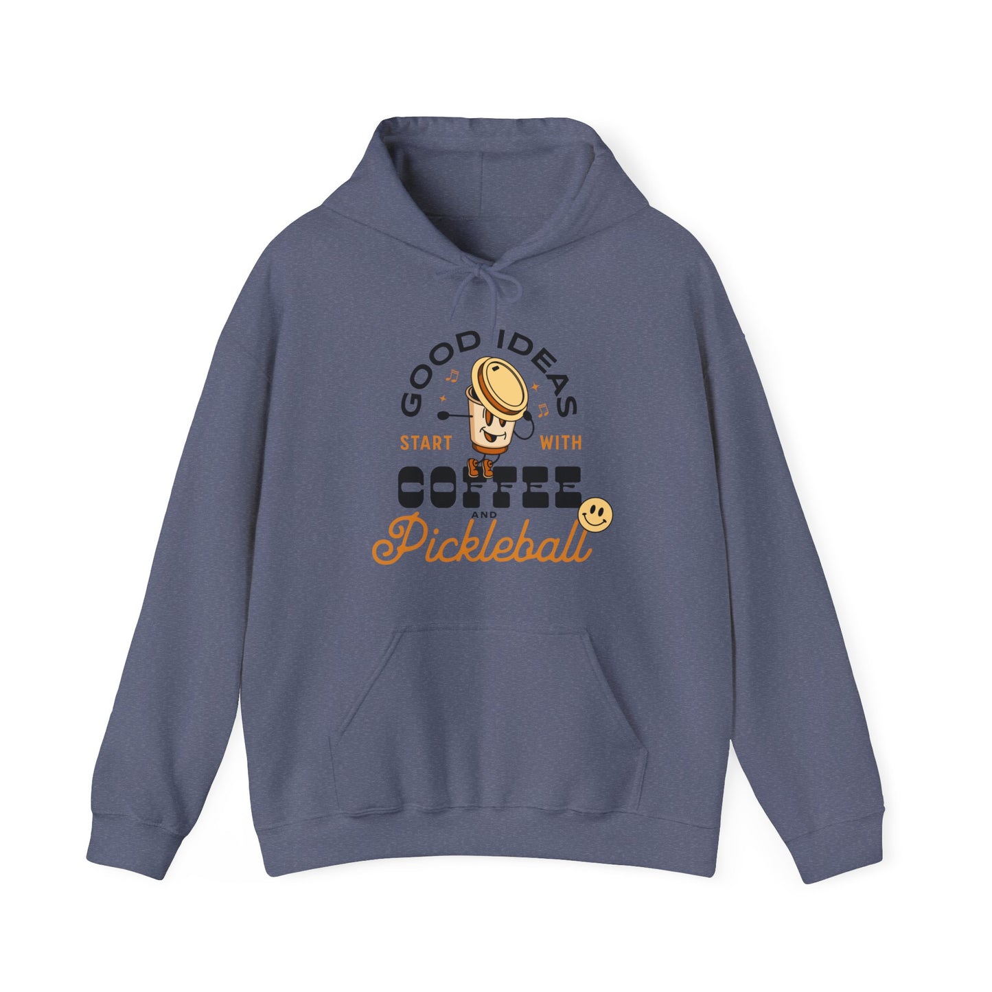 Good Ideas Start with Coffee & Pickleball - Unisex  Hooded Sweatshirt | Available in 9 colors