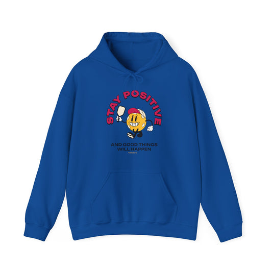 Stay Positive Pickleball Unisex Hooded Sweatshirt | Available in 8 colors